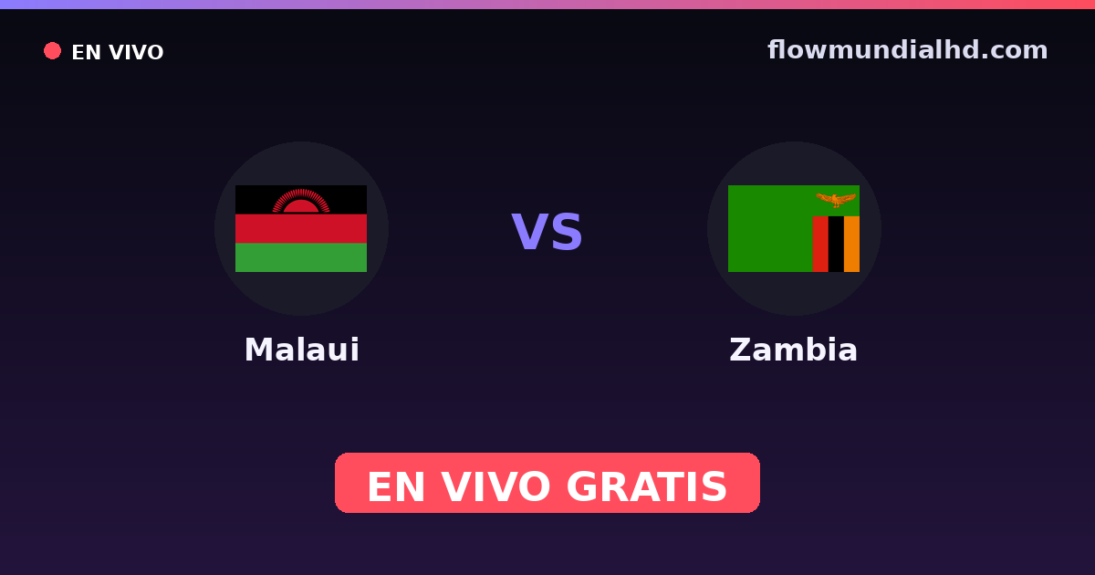Malaui vs Zambia — Copa COSAFA, Amistosos Internacionales · historial y dónde ver en vivo gratis en FlowMundial HD