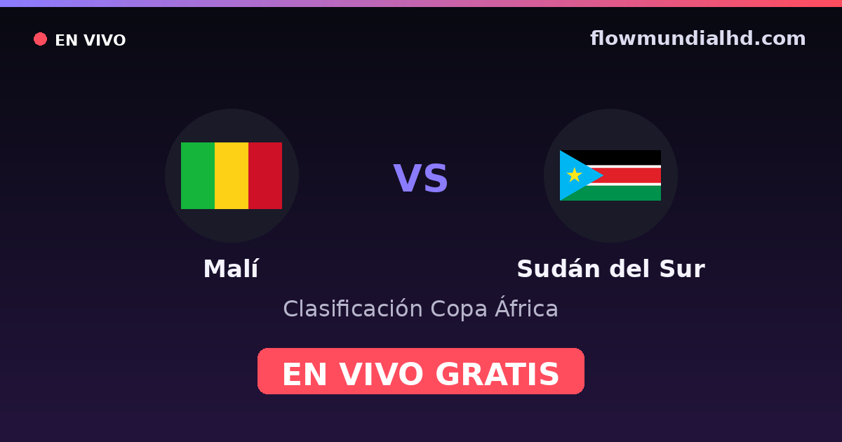 Mali vs Sudão do Sul — Eliminatorias da Copa Africana · histórico e onde assistir ao vivo grátis na FlowMundial HD