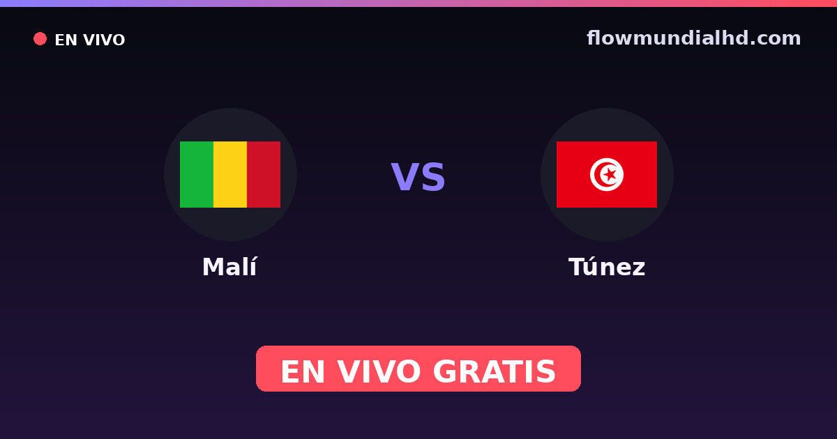 Malí vs Túnez — Campeonato Africano de Naciones, World Cup Qual. CAF · historial y dónde ver en vivo gratis en FlowMundial HD