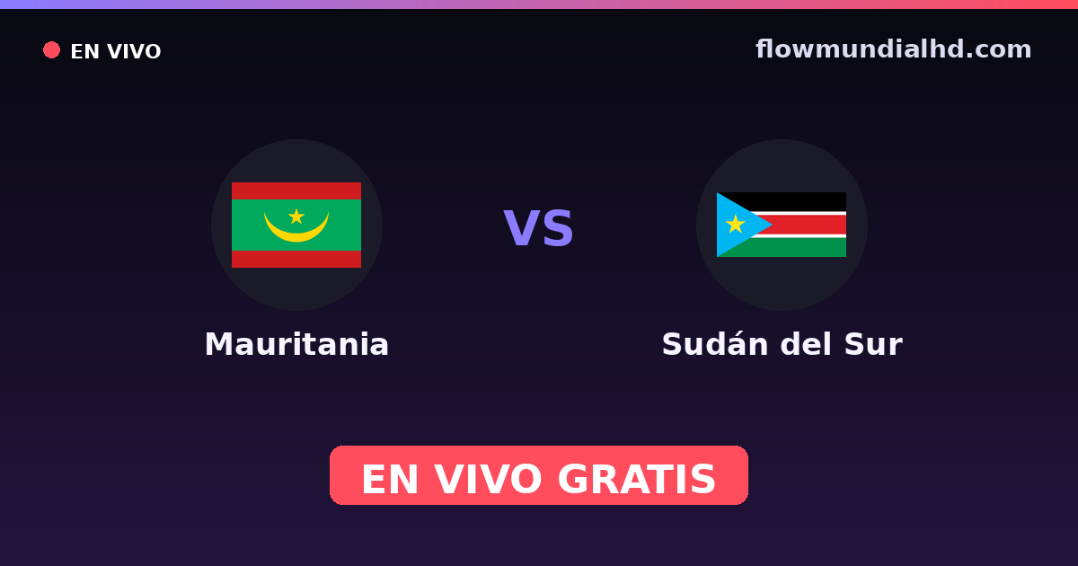 Mauritanie vs Soudan du Sud — World Cup Qual. CAF · historique et où regarder en direct gratuitement sur FlowMundial HD