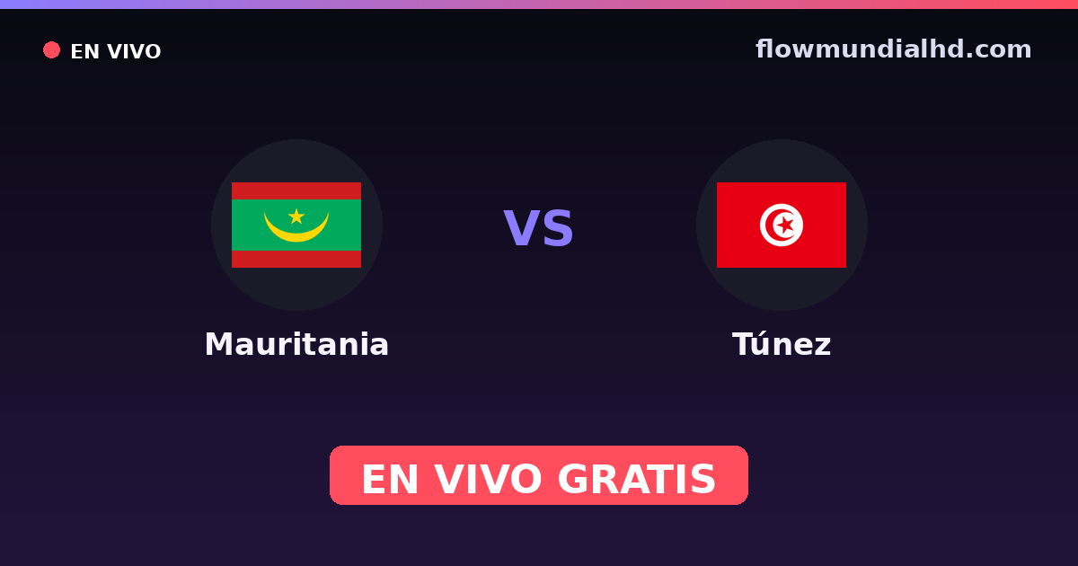 Mauretanien vs Tunesien — Arab Cup, World Cup Qual. CAF  · Bilanz und wo man live und kostenlos zusehen kann auf FlowMundial HD
