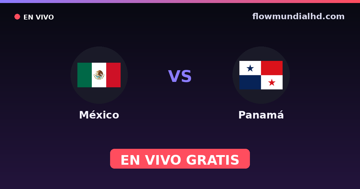 Mexiko vs Panama — WM-Qualifikation CONCACAF, Internationale Freundschaftsspiele · Bilanz und wo man live und kostenlos zusehen kann auf FlowMundial HD