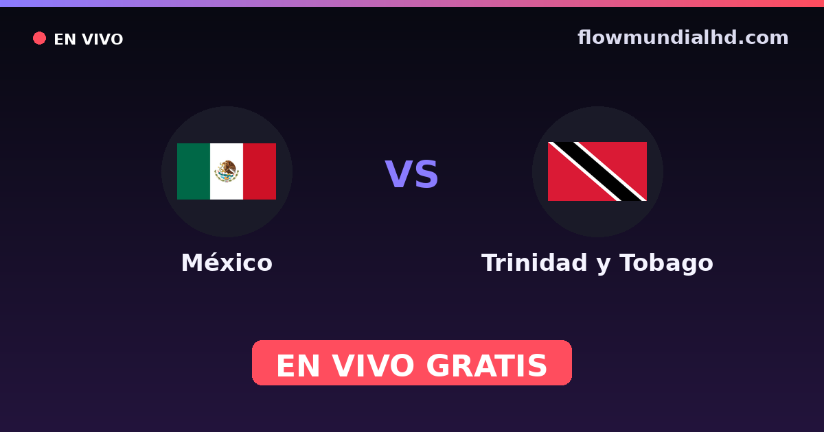Mexiko vs Trinidad und Tobago — WM-Qualifikation CONCACAF, Internationale Freundschaftsspiele · Bilanz und wo man live und kostenlos zusehen kann auf FlowMundial HD