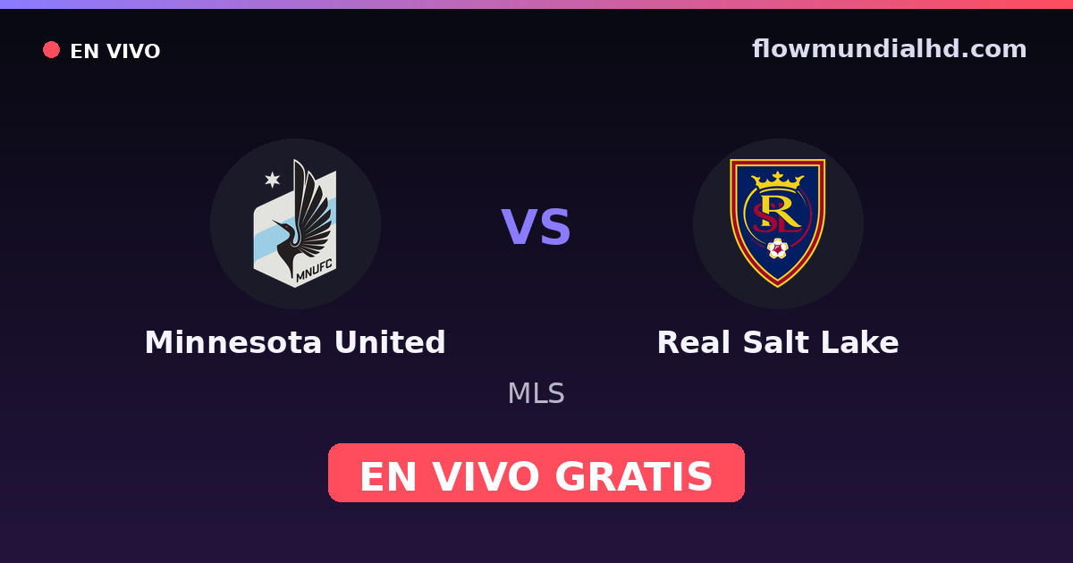 Minnesota United vs Real Salt Lake — MLS · histórico e onde assistir ao vivo grátis na FlowMundial HD