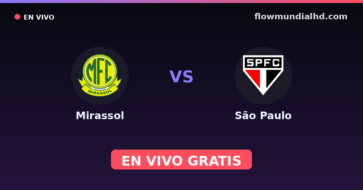 Mirassol vs São Paulo — Paulista Série A1, Brasileirão Serie A · head-to-head and where to watch live free on FlowMundial HD