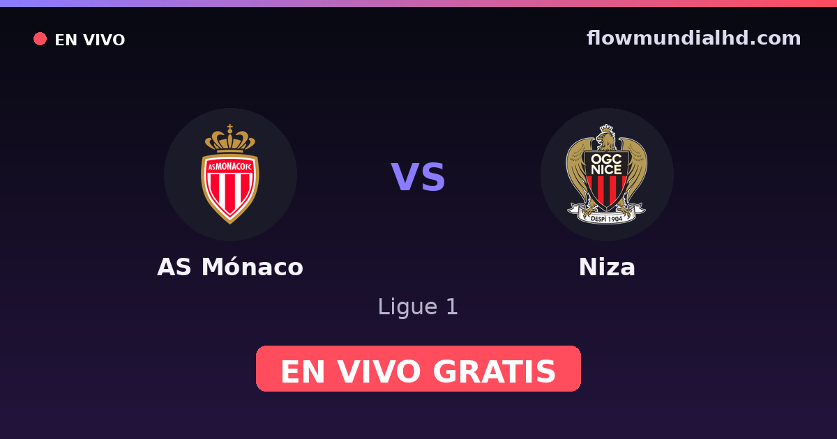 AS Mónaco vs Niza — Ligue 1 · head-to-head and where to watch live free on FlowMundial HD