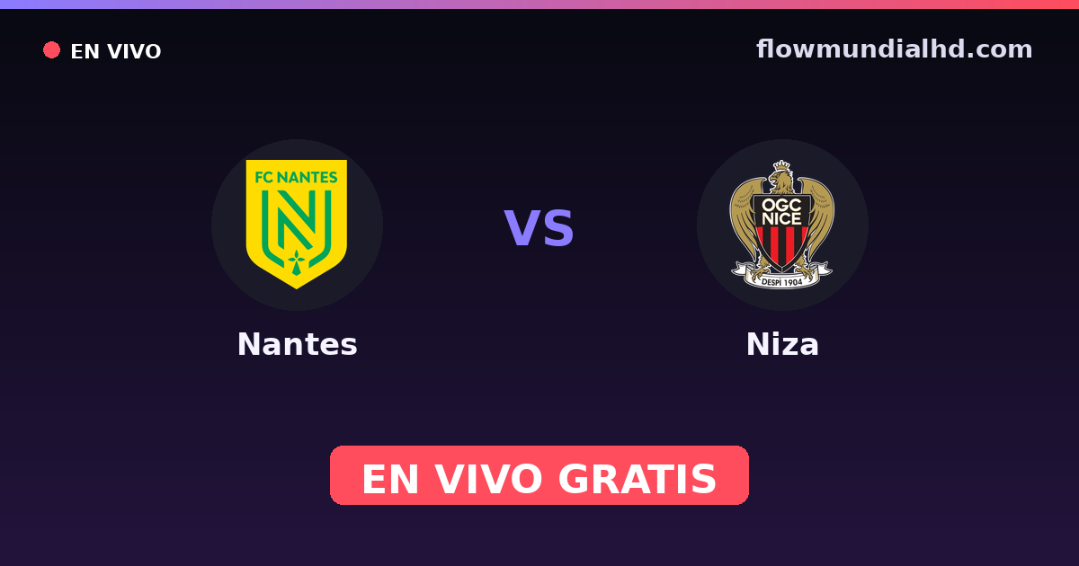 Nantes vs Niza — Coupe de France, Ligue 1 · historial y dónde ver en vivo gratis en FlowMundial HD