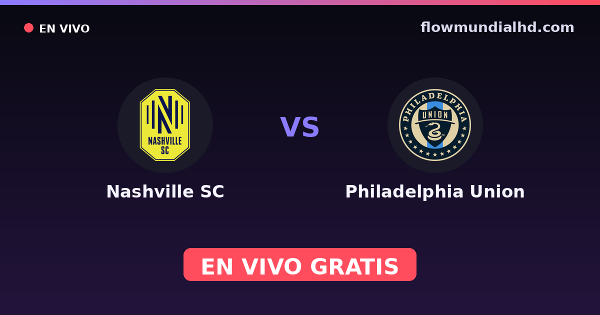 Nashville SC vs Philadelphia Union — US Open Cup, MLS · histórico e onde assistir ao vivo grátis na FlowMundial HD