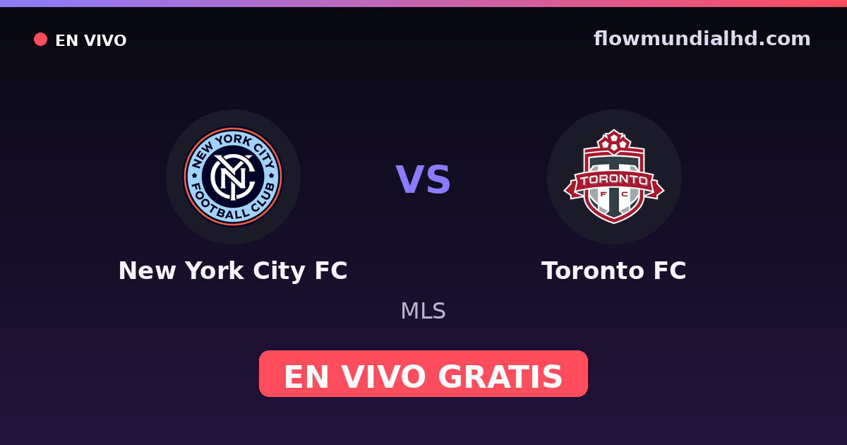 New York City FC vs Toronto FC — MLS · Bilanz und wo man live und kostenlos zusehen kann auf FlowMundial HD
