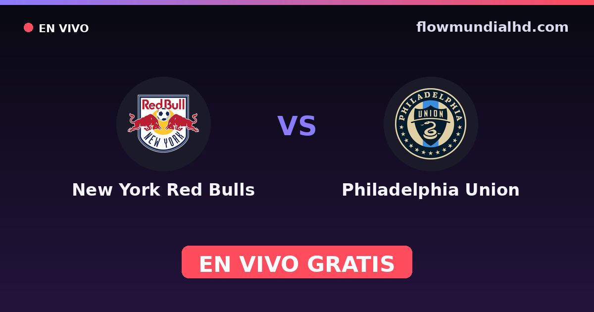 New York Red Bulls vs Philadelphia Union — US Open Cup, MLS · Bilanz und wo man live und kostenlos zusehen kann auf FlowMundial HD