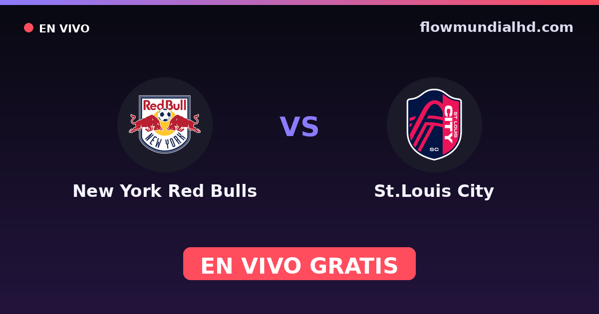 New York Red Bulls vs St.Louis City — MLS Preseason, MLS · historial y dónde ver en vivo gratis en FlowMundial HD