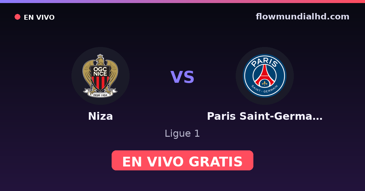 Niza vs Paris Saint-Germain — Ligue 1 · head-to-head and where to watch live free on FlowMundial HD
