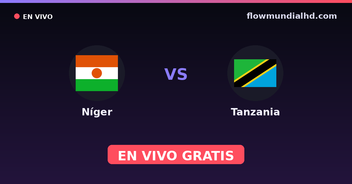 Niger vs Tansania — World Cup Qual. CAF , Afrika-Cup-Qualifikation · Bilanz und wo man live und kostenlos zusehen kann auf FlowMundial HD