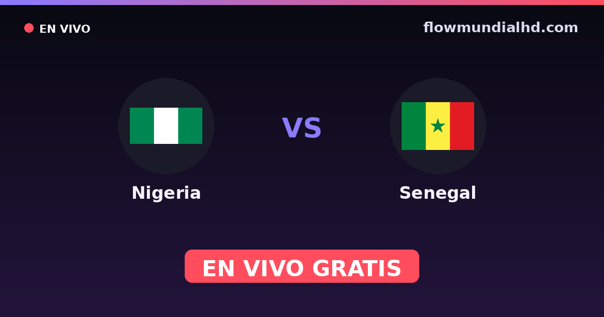 Nigeria vs Senegal — Afrikanische Nationenmeisterschaft, Internationale Freundschaftsspiele · Bilanz und wo man live und kostenlos zusehen kann auf FlowMundial HD