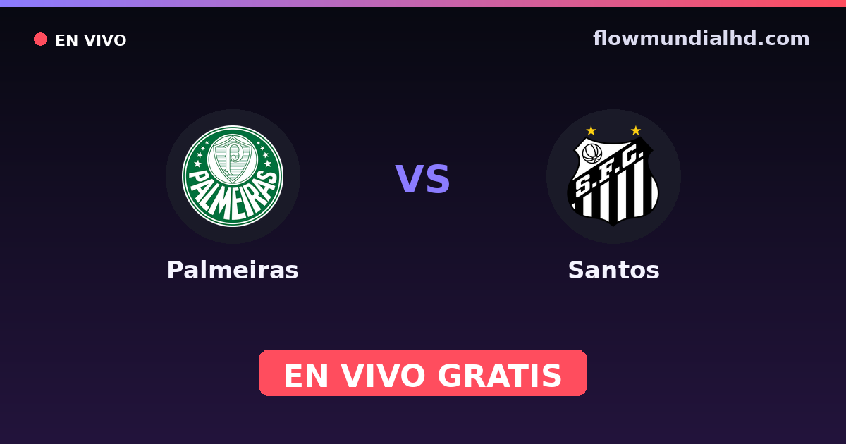 Palmeiras vs Santos — Paulista Série A1, Brasileirão Serie A · head-to-head and where to watch live free on FlowMundial HD