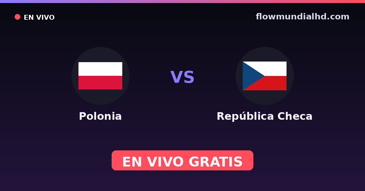Polônia vs Chéquia — Qualificacao Euro, Amistosos Internacionais · histórico e onde assistir ao vivo grátis na FlowMundial HD
