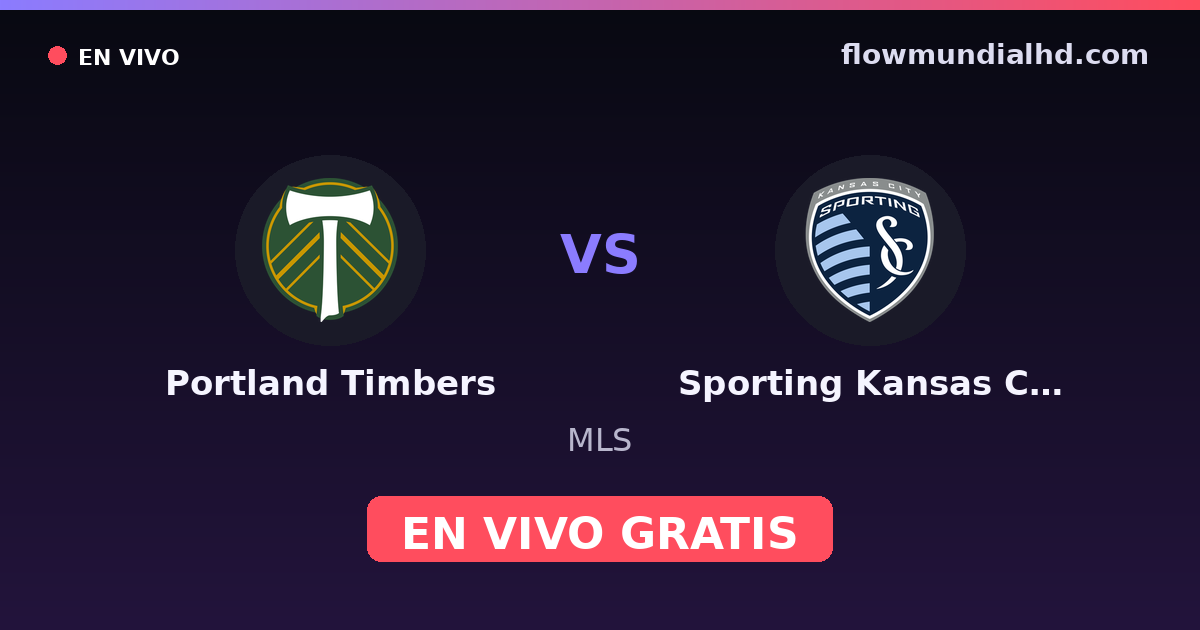 Portland Timbers vs Sporting Kansas City — MLS · Bilanz und wo man live und kostenlos zusehen kann auf FlowMundial HD