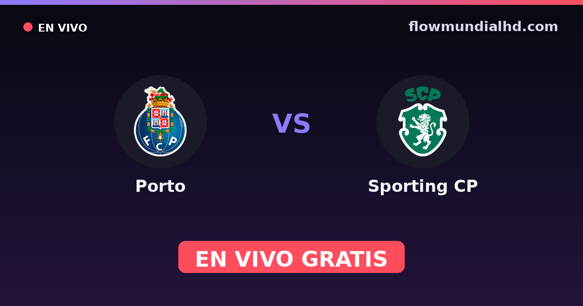 Porto vs Sporting CP — Liga Portugal Betclic, Supertaça · Bilanz und wo man live und kostenlos zusehen kann auf FlowMundial HD