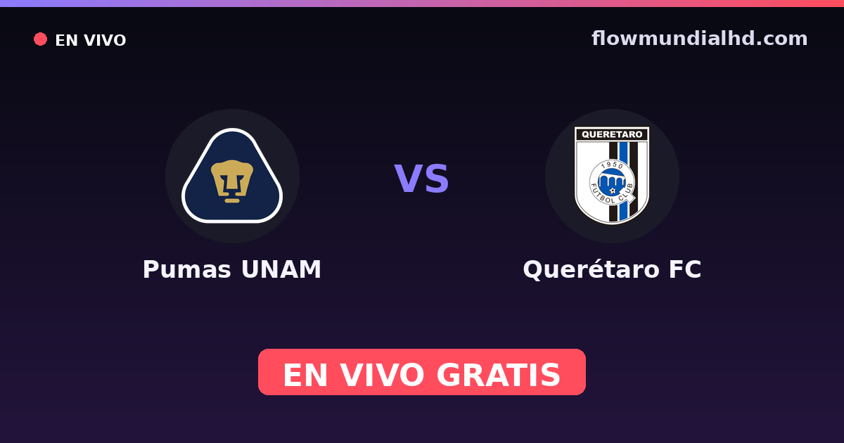 Pumas UNAM vs Querétaro FC — Liga MX, Clausura, Liga MX · Bilanz und wo man live und kostenlos zusehen kann auf FlowMundial HD