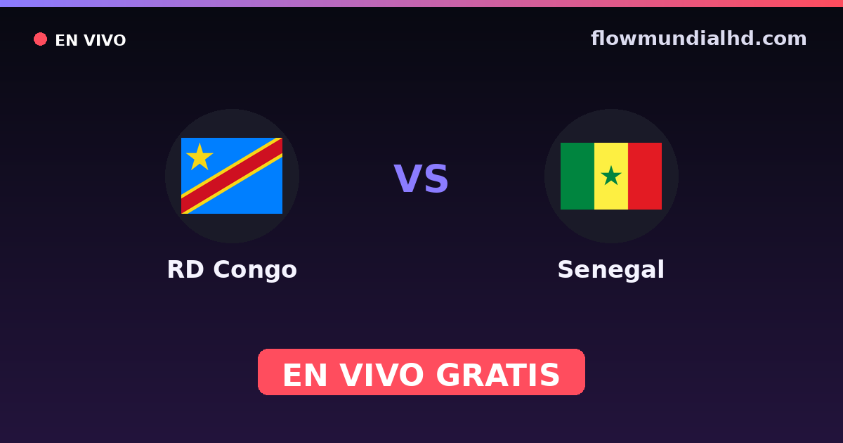RD Congo vs Senegal — Campeonato Africano de Naciones, World Cup Qual. CAF  · historial y dónde ver en vivo gratis en FlowMundial HD