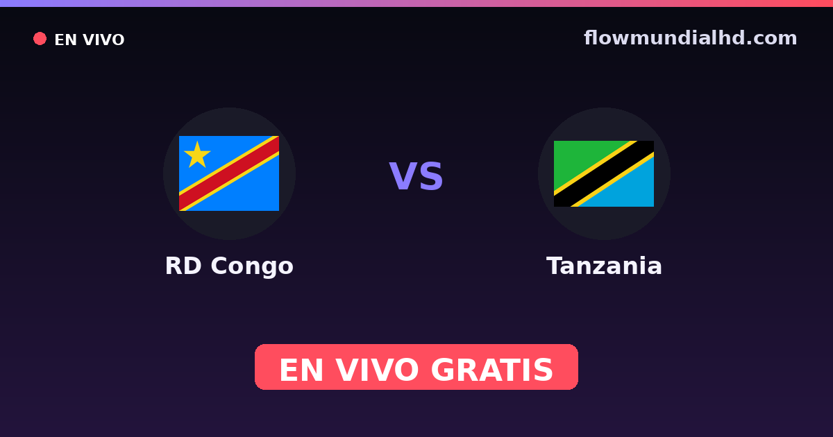 RD Congo vs Tanzânia — World Cup Qual. CAF , Amistosos Internacionais · histórico e onde assistir ao vivo grátis na FlowMundial HD