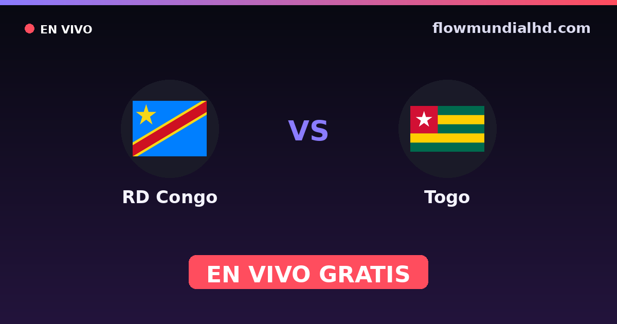 RD Congo vs Togo — World Cup Qual. CAF , Copa África · historial y dónde ver en vivo gratis en FlowMundial HD