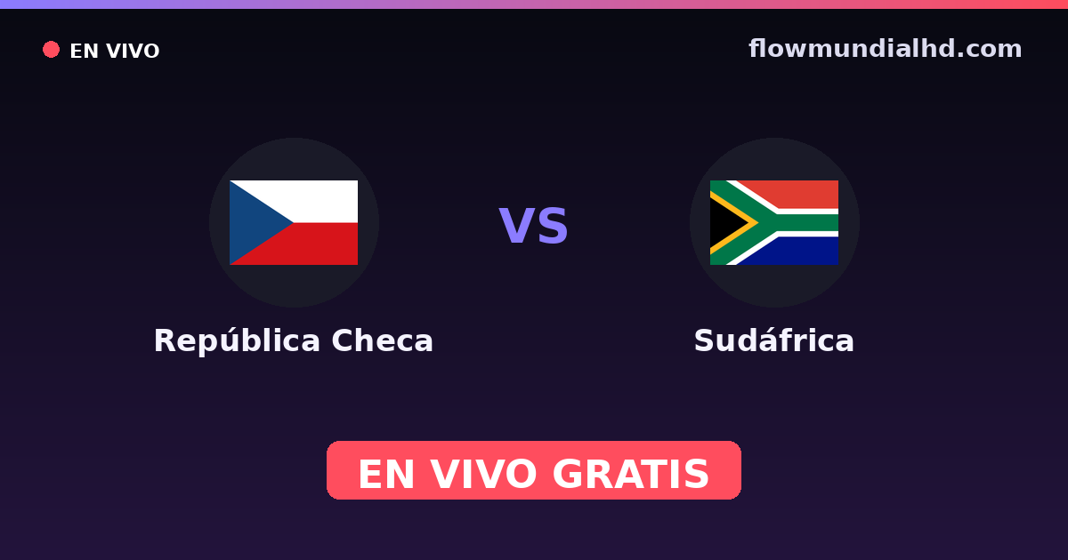 Tschechien vs Südafrika — Weltmeisterschaft · Bilanz und wo man live und kostenlos zusehen kann auf FlowMundial HD