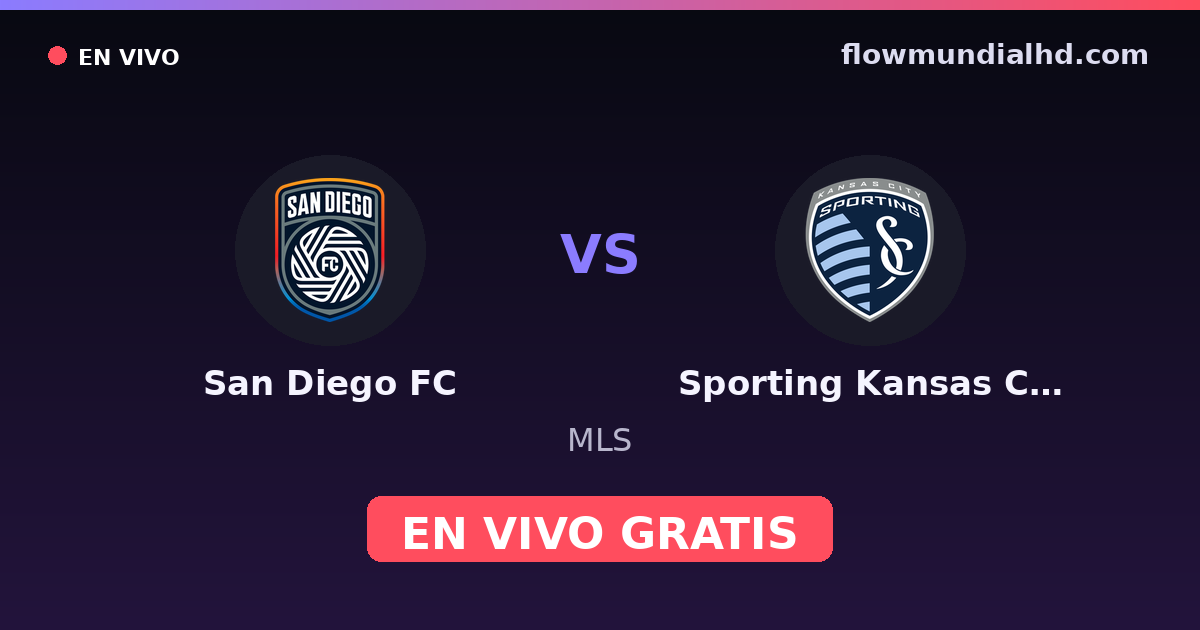 San Diego FC vs Sporting Kansas City — MLS · Bilanz und wo man live und kostenlos zusehen kann auf FlowMundial HD