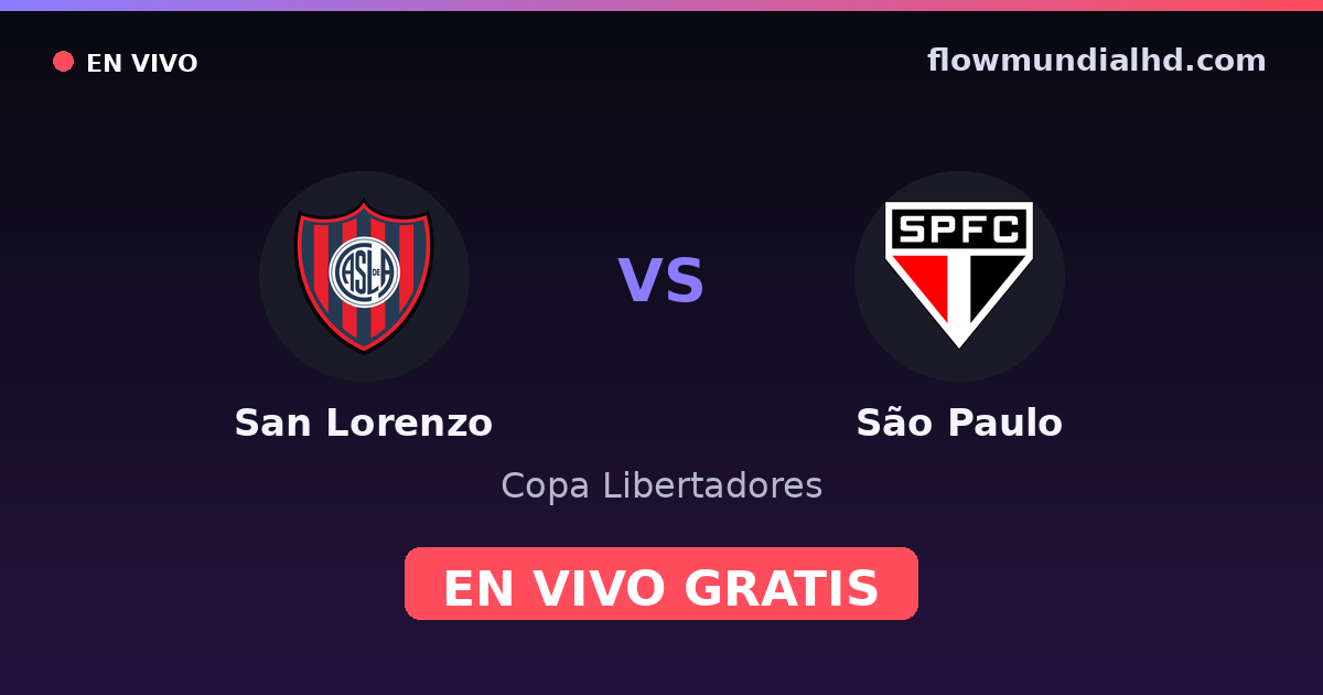 San Lorenzo vs São Paulo — Copa Libertadores, Copa Sudamericana · Bilanz und wo man live und kostenlos zusehen kann auf FlowMundial HD