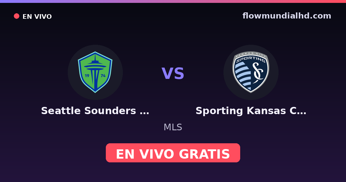 Seattle Sounders FC vs Sporting Kansas City — MLS · Bilanz und wo man live und kostenlos zusehen kann auf FlowMundial HD