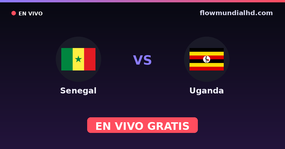 Senegal vs Uganda — Afrikanische Nationenmeisterschaft, Internationale Freundschaftsspiele · Bilanz und wo man live und kostenlos zusehen kann auf FlowMundial HD