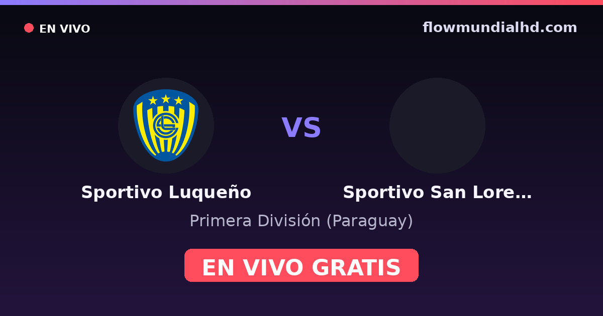 Sportivo Luqueño vs Sportivo San Lorenzo — Primera División (Paraguay) · historial y dónde ver en vivo gratis en FlowMundial HD