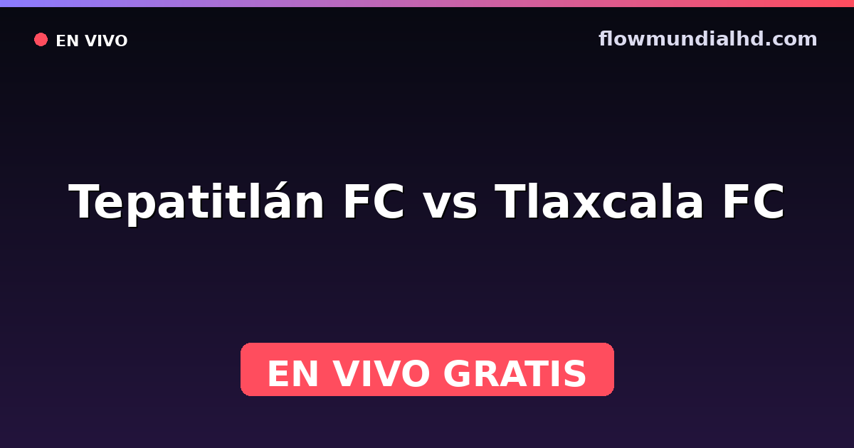 Tepatitlán FC vs Tlaxcala FC — Liga de Expansión MX, Clausura, Liga de Expansión MX · Bilanz und wo man live und kostenlos zusehen kann auf FlowMundial HD
