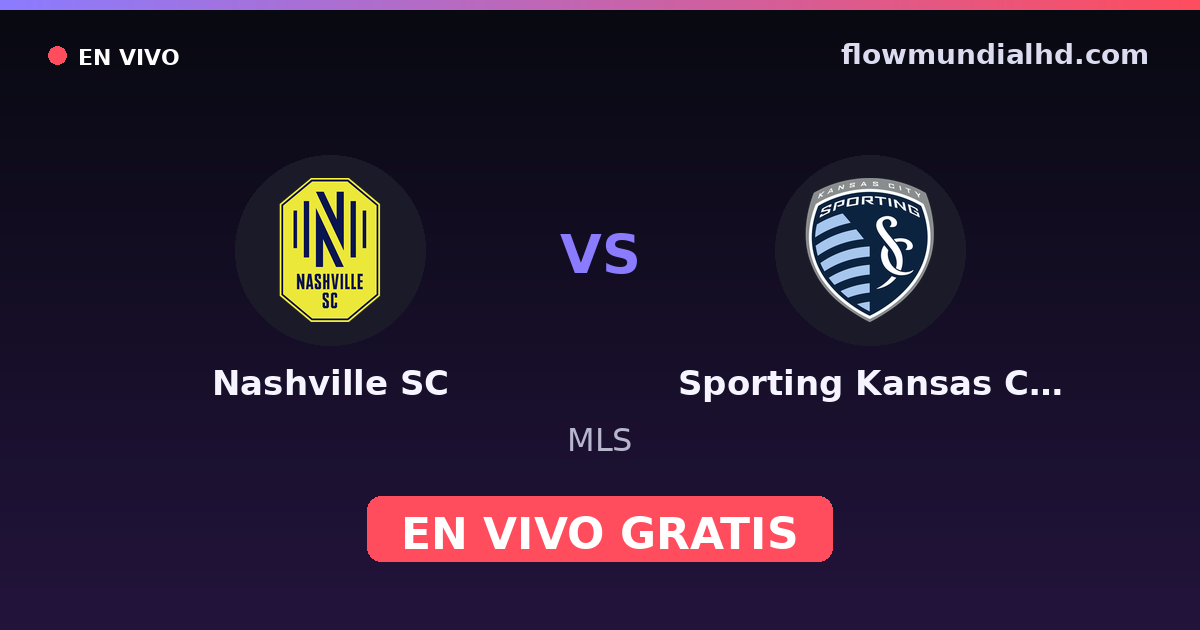 Nashville SC vs Sporting Kansas City — MLS — 15 de octubre de 2026, 00:30 UTC · ver en vivo gratis en FlowMundial HD