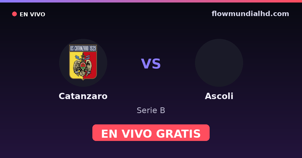 Catanzaro vs Ascoli — Serie B — 24 octobre 2026, 15:15 UTC · regarder en direct gratuitement sur FlowMundial HD