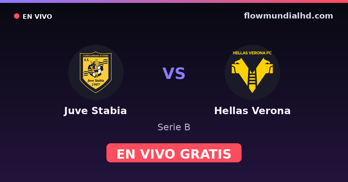 Juve Stabia vs Hellas Verona — Serie B — 28. Oktober 2026, 19:00 UTC · live und kostenlos sehen auf FlowMundial HD