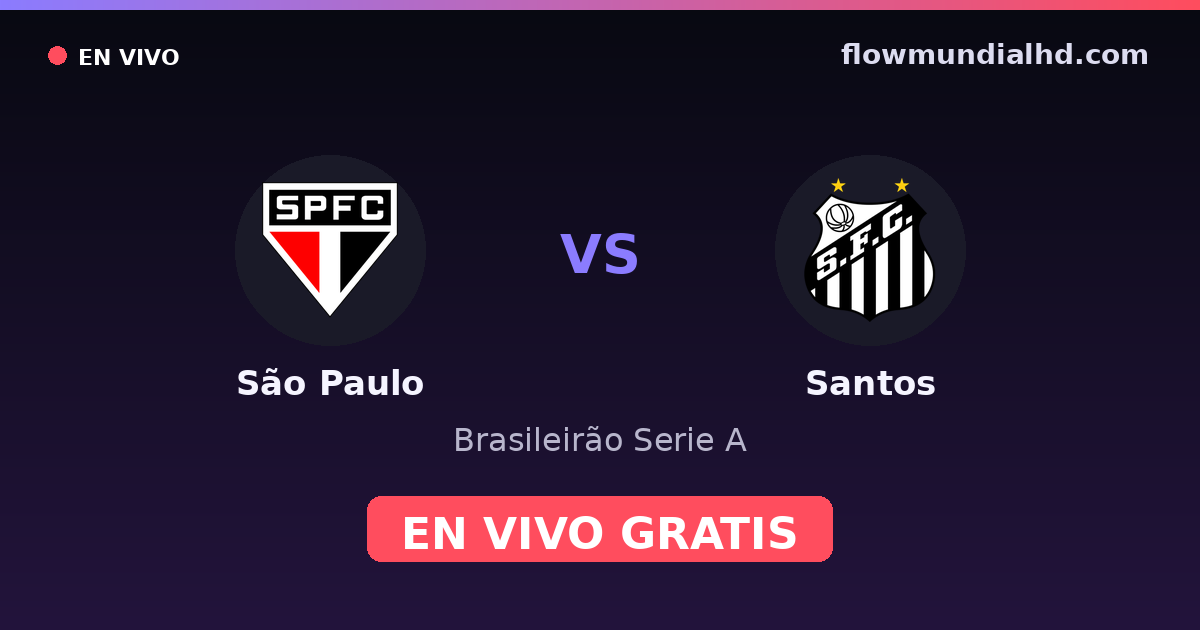 São Paulo vs Santos — Brasileirão Serie A — 2. Oktober 2026, 23:00 UTC · live und kostenlos sehen auf FlowMundial HD