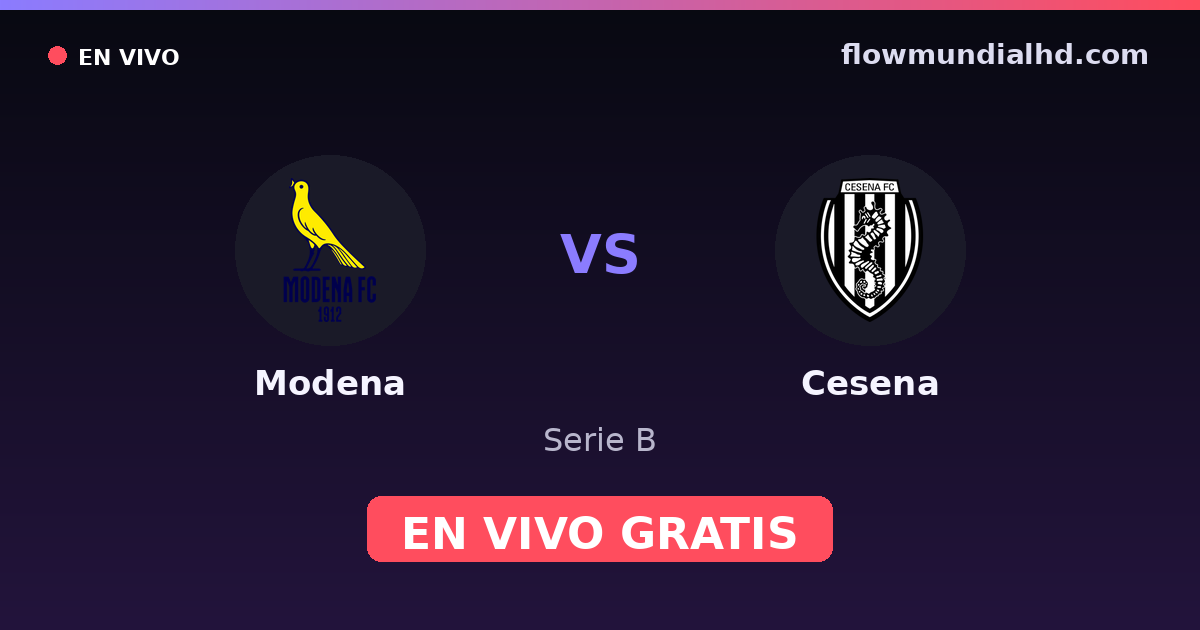 Modena vs Cesena — Serie B — 24 de octubre de 2026, 13:00 UTC · ver en vivo gratis en FlowMundial HD