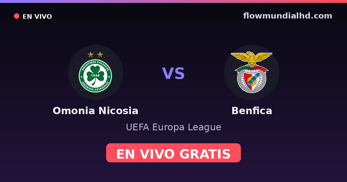 Omonia Nicosia vs Benfica — UEFA Europa League — 22 de octubre de 2026, 19:00 UTC · ver en vivo gratis en FlowMundial HD