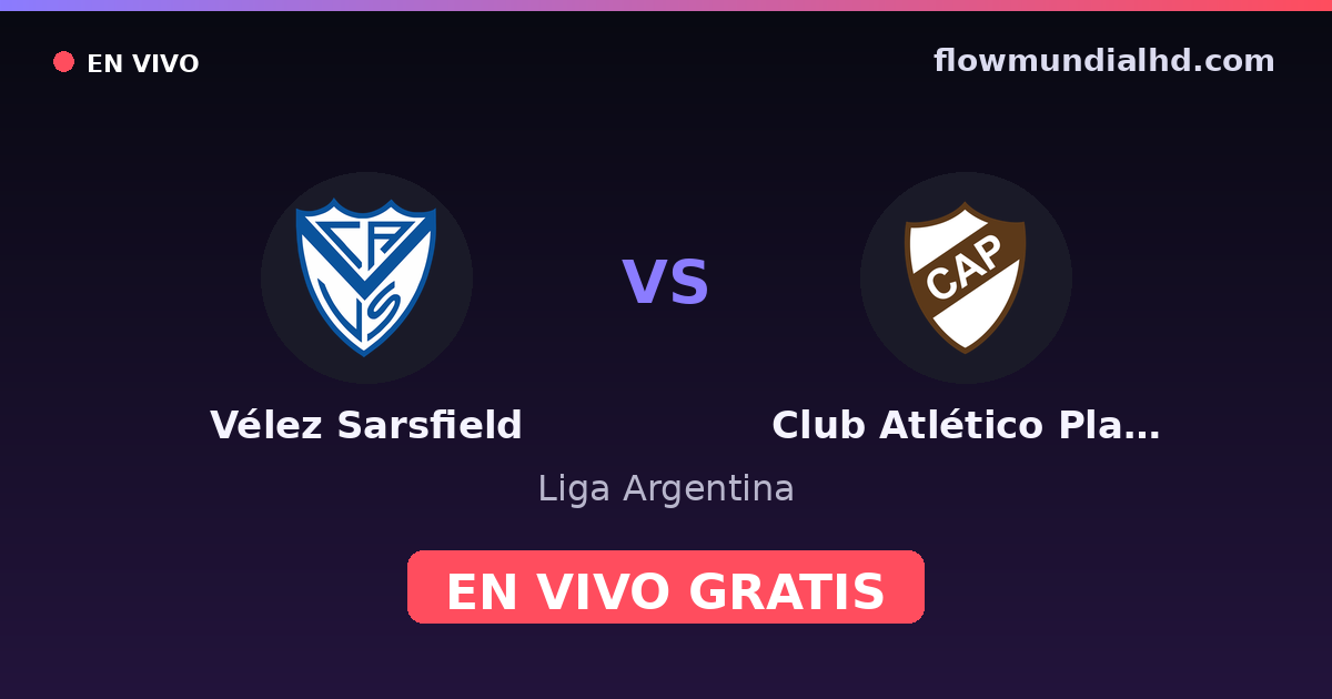 Vélez Sarsfield vs Club Atlético Platense — Liga Argentina — 5 octobre 2026, 22:00 UTC · regarder en direct gratuitement sur FlowMundial HD