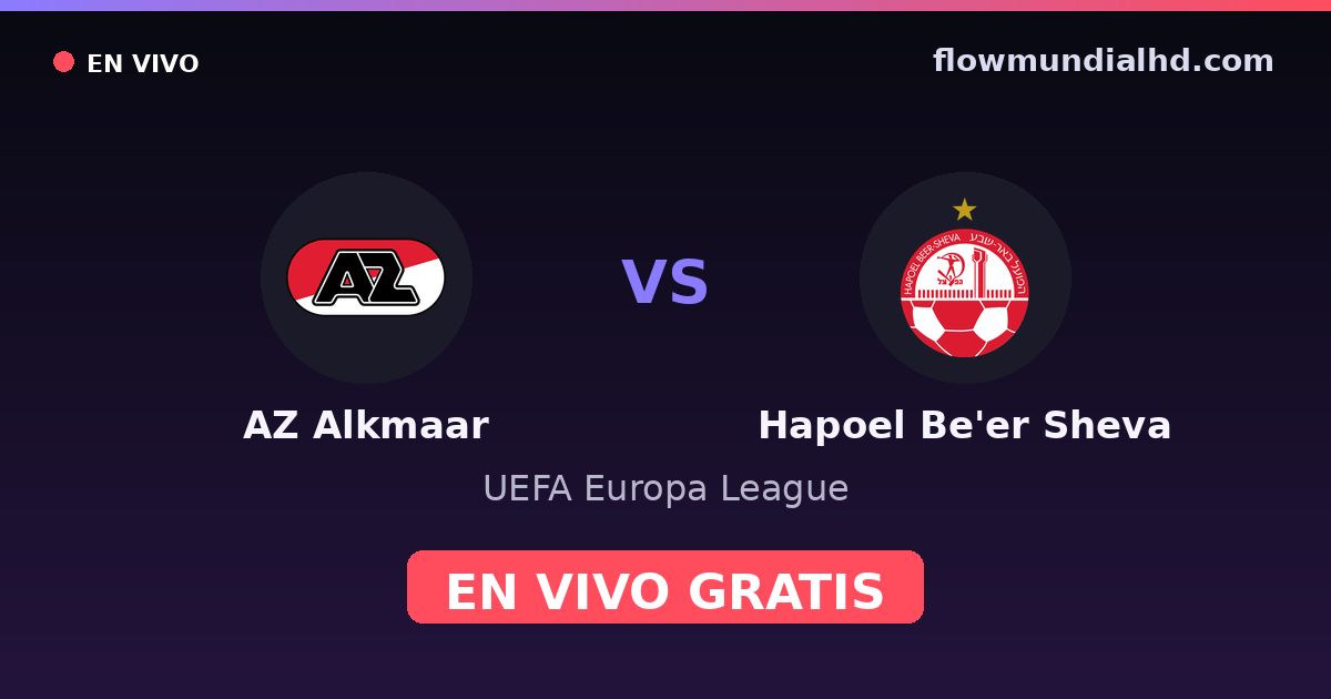 AZ Alkmaar vs Hapoel Be'er Sheva — UEFA Europa League — 15 de octubre de 2026, 16:45 UTC · ver en vivo gratis en FlowMundial HD