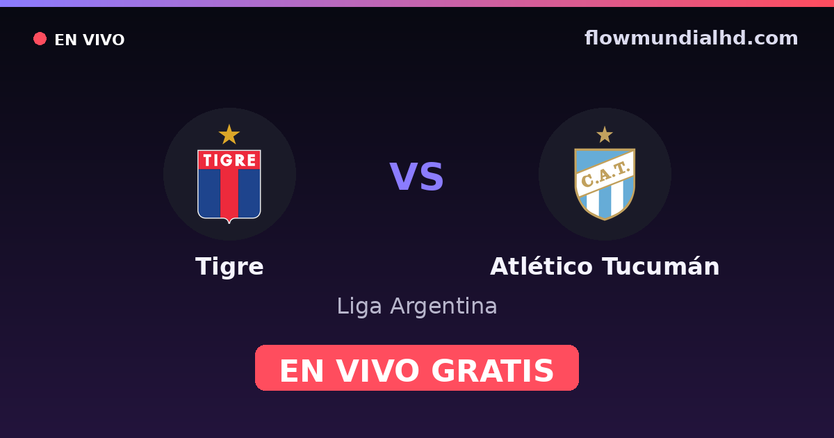 Tigre vs Atlético Tucumán — Liga Argentina — 24 de octubre de 2026, 00:15 UTC · ver en vivo gratis en FlowMundial HD