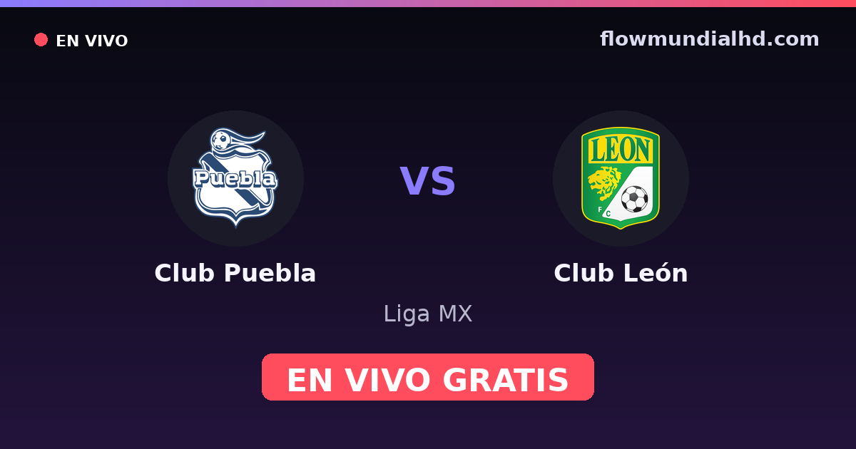 Club Puebla vs Club León — Liga MX — 10 de octubre de 2026, 01:00 UTC · ver en vivo gratis en FlowMundial HD