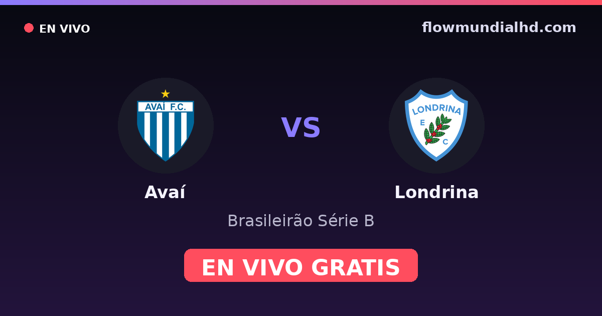 Avaí vs Londrina — Brasileirão Série B — 7 de octubre de 2026, 22:30 UTC · ver en vivo gratis en FlowMundial HD