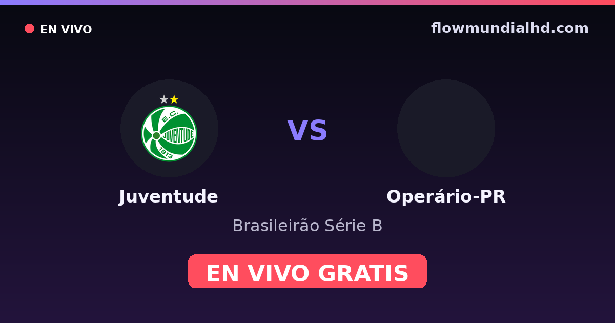 Juventude vs Operário-PR — Brasileirão Série B — 2. Oktober 2026, 23:45 UTC · live und kostenlos sehen auf FlowMundial HD