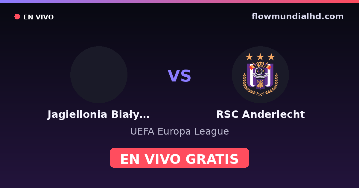 Jagiellonia Białystok vs RSC Anderlecht — UEFA Europa League — 22 de octubre de 2026, 19:00 UTC · ver en vivo gratis en FlowMundial HD