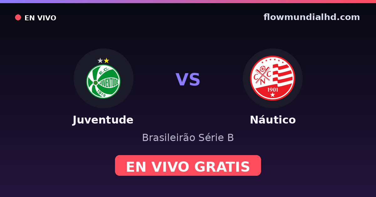 Juventude vs Náutico — Brasileirão Série B — October 26, 2026, 23:30 UTC · watch live free on FlowMundial HD