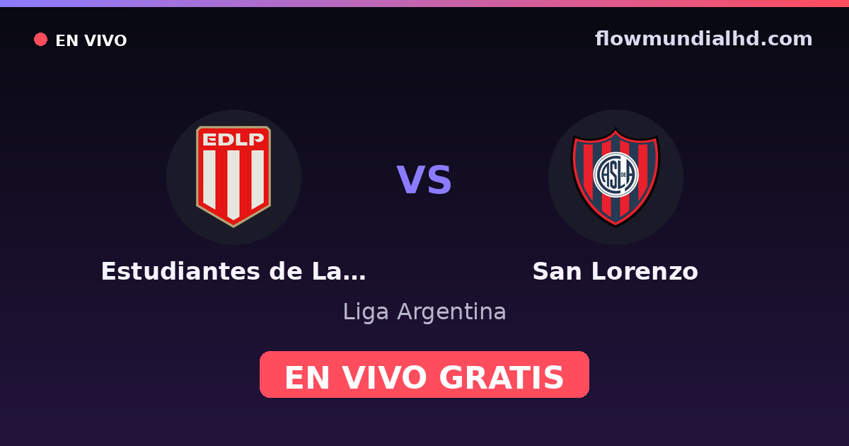 Estudiantes de La Plata vs San Lorenzo — Liga Argentina — 18. Oktober 2026, 21:00 UTC · live und kostenlos sehen auf FlowMundial HD