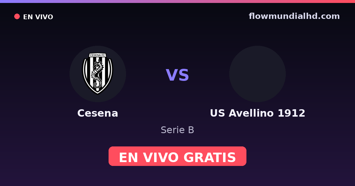 Cesena vs US Avellino 1912 — Serie B — 18 octobre 2026, 15:15 UTC · regarder en direct gratuitement sur FlowMundial HD