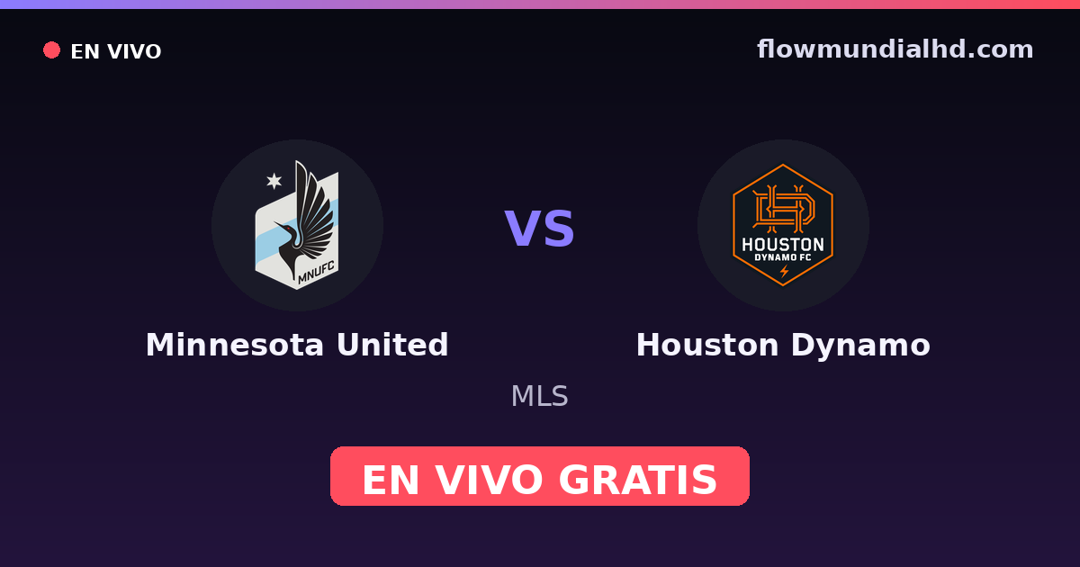 Minnesota United vs Houston Dynamo — MLS — 11 de octubre de 2026, 00:30 UTC · assistir ao vivo grátis na FlowMundial HD